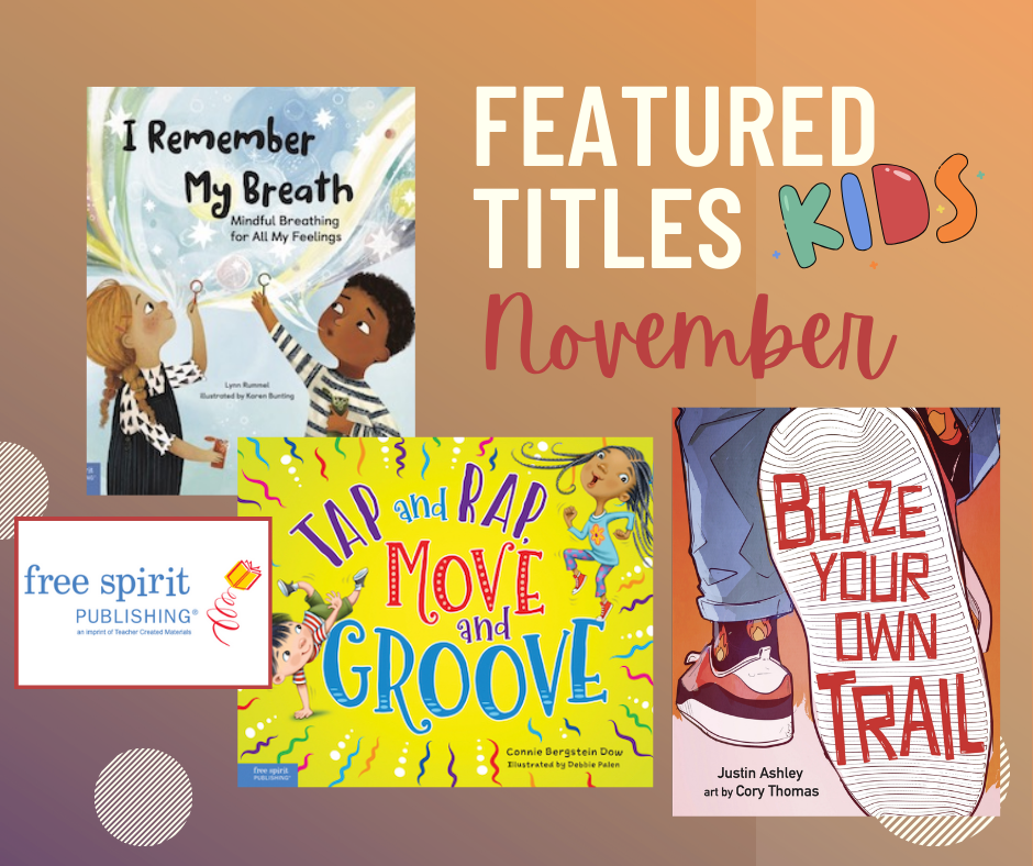Featured Titles: Free Spirit Publishing - DropCap Blog